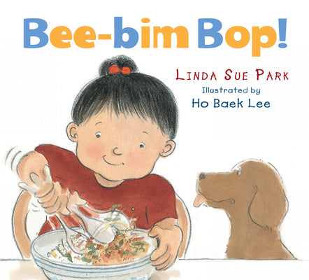 Bee-Bim Bop! Board Book by Park, Linda Sue