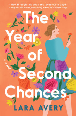 The Year of Second Chances by Avery, Lara