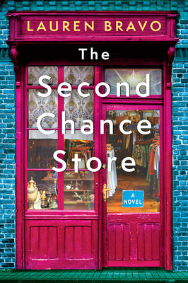 The Second Chance Store by Bravo, Lauren