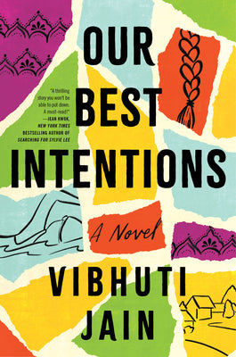 Our Best Intentions by Jain, Vibhuti