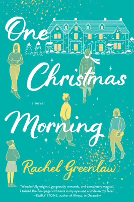 One Christmas Morning by Greenlaw, Rachel