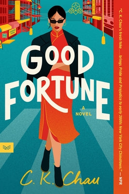 Good Fortune by Chau, C. K.