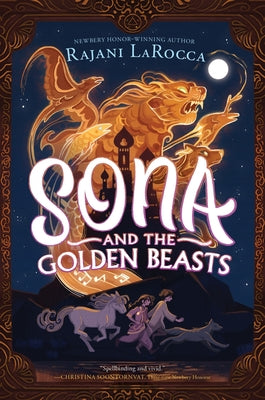 Sona and the Golden Beasts by Larocca, Rajani