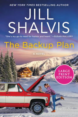 The Backup Plan by Shalvis, Jill