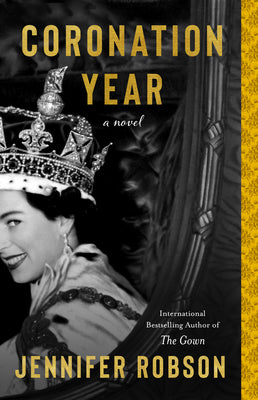 Coronation Year by Robson, Jennifer