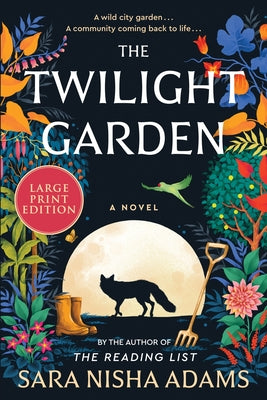 The Twilight Garden by Adams, Sara Nisha