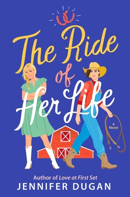 The Ride of Her Life by Dugan, Jennifer