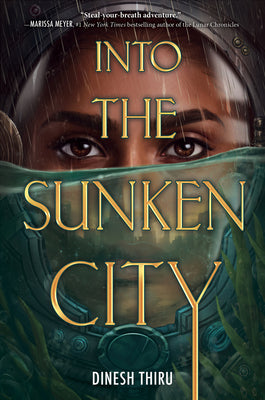 Into the Sunken City by Thiru, Dinesh