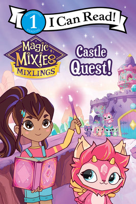 Magic Mixies: Castle Quest! by Domenici, Mickey