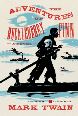 The Adventures of Huckleberry Finn by Twain, Mark