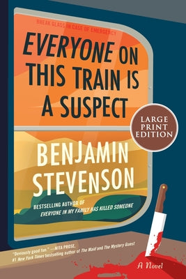 Everyone on This Train Is a Suspect by Stevenson, Benjamin