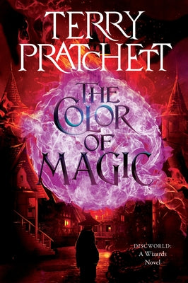 The Color of Magic: A Discworld Novel by Pratchett, Terry