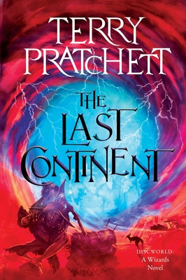 The Last Continent: A Discworld Novel by Pratchett, Terry