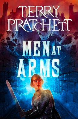 Men at Arms: A Discworld Novel by Pratchett, Terry