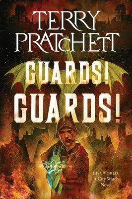 Guards! Guards!: A Discworld Novel by Pratchett, Terry