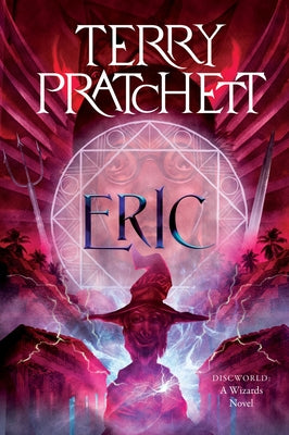 Eric: A Discworld Novel by Pratchett, Terry