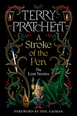 A Stroke of the Pen: The Lost Stories by Pratchett, Terry