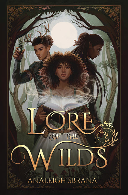 Lore of the Wilds by Sbrana, Analeigh