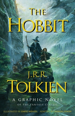 The Hobbit: A Graphic Novel by Tolkien, J. R. R.