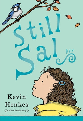 Still Sal by Henkes, Kevin