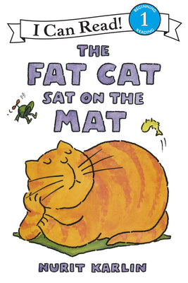 The Fat Cat Sat on the Mat by Karlin, Nurit