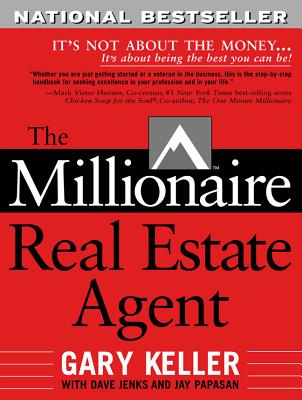 The Millionaire Real Estate Agent by Keller, Gary