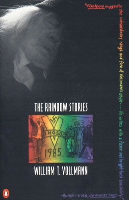 The Rainbow Stories by Vollmann, William T.