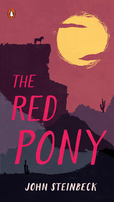 The Red Pony by Steinbeck, John