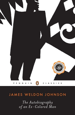 The Autobiography of an Ex-Colored Man by Johnson, James Weldon