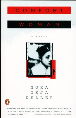 Comfort Woman by Keller, Nora Okja