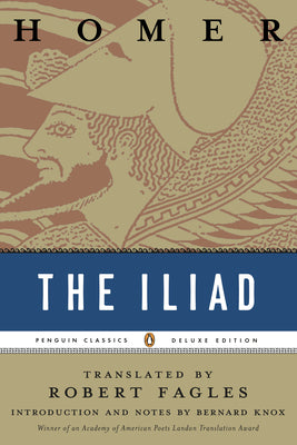 The Iliad: (Penguin Classics Deluxe Edition) by Homer