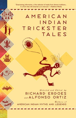 American Indian Trickster Tales by Erdoes, Richard