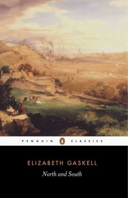 North and South by Gaskell, Elizabeth Cleghorn