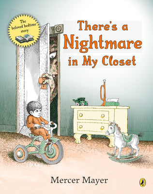 There's a Nightmare in My Closet by Mayer, Mercer