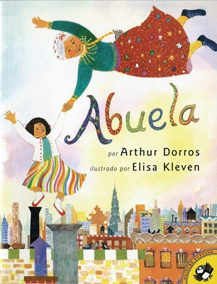 Abuela (Spanish Edition) by Dorros, Arthur