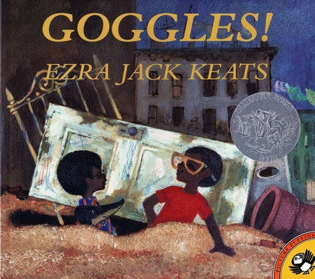 Goggles! by Keats, Ezra Jack