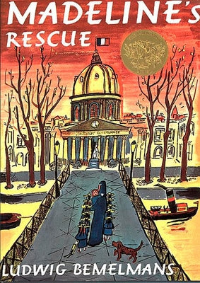 Madeline's Rescue by Bemelmans, Ludwig