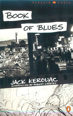 Book of Blues by Kerouac, Jack