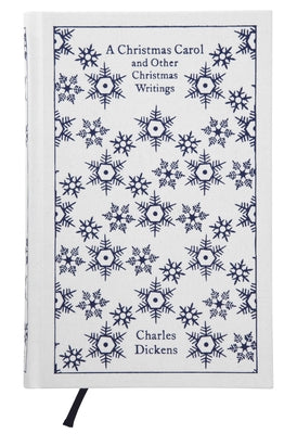 A Christmas Carol and Other Christmas Writings by Dickens, Charles
