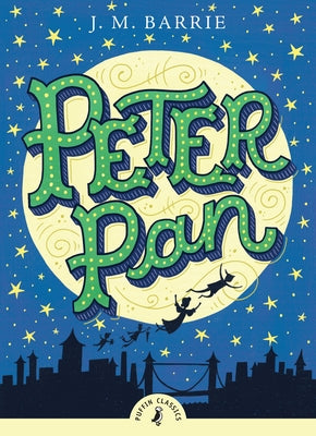 Peter Pan by Barrie, James Matthew