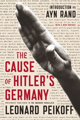 The Cause of Hitler's Germany by Peikoff, Leonard