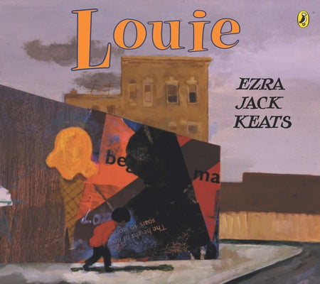 Louie by Keats, Ezra Jack