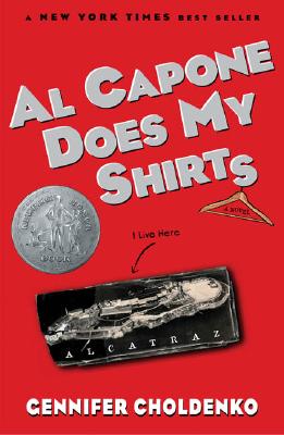Al Capone Does My Shirts by Choldenko, Gennifer