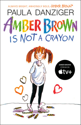 Amber Brown Is Not a Crayon by Danziger, Paula