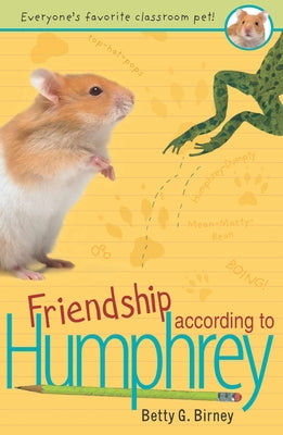 Friendship According to Humphrey by Birney, Betty G.