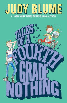 Tales of a Fourth Grade Nothing by Blume, Judy