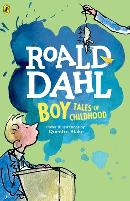 Boy: Tales of Childhood by Dahl, Roald