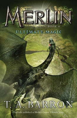 Ultimate Magic by Barron, T. A.