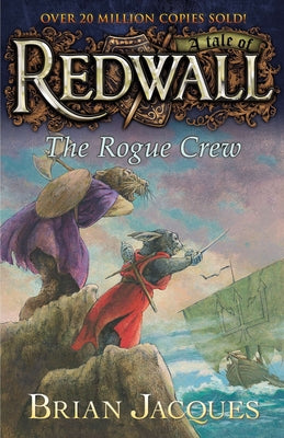 The Rogue Crew: A Tale Fom Redwall by Jacques, Brian