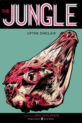 The Jungle: (Penguin Classics Deluxe Edition) by Sinclair, Upton